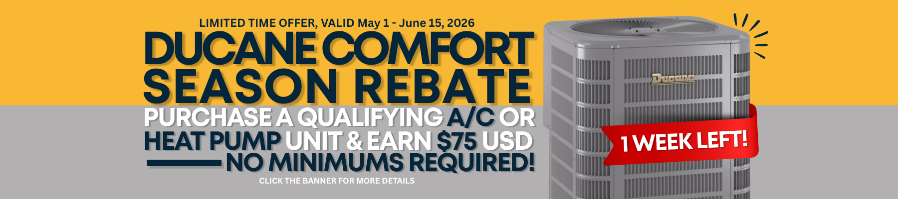 1800x400_Ducane_Comfort_Season_Rebate_1.Week.Warning_2026_Banner.png.png